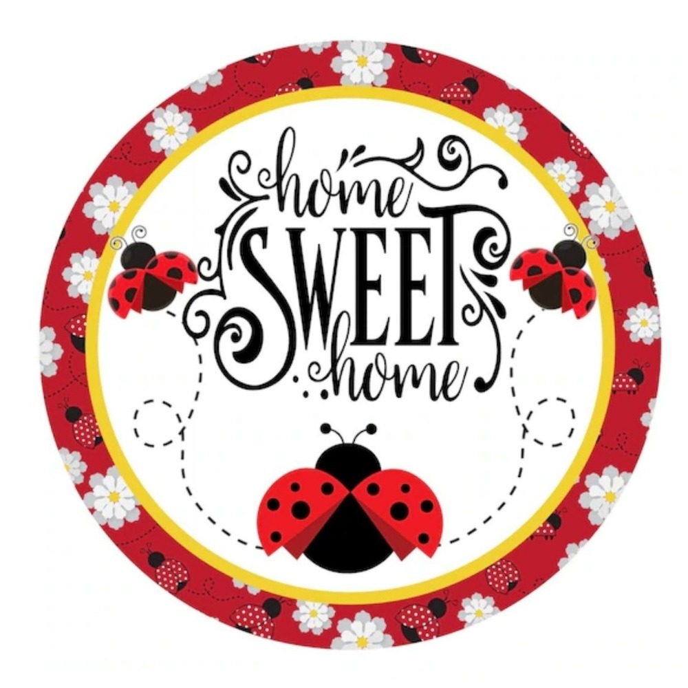 NEW Home Sweet Home 12"â Metal Sign Red White Ladybug Wreaths Crafts Decor Signs